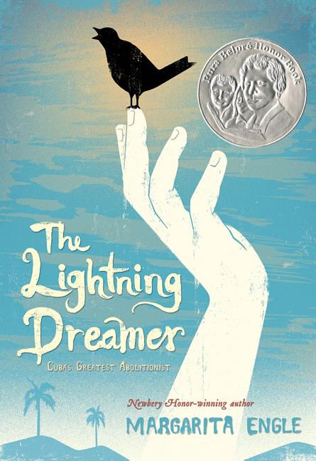 The Lightning Dreamer: Cuba's Greatest Abolitionist