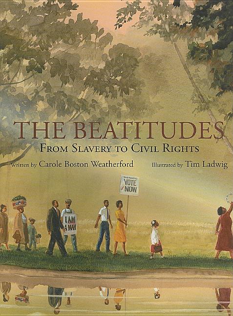 The Beatitudes: From Slavery to Civil Rights