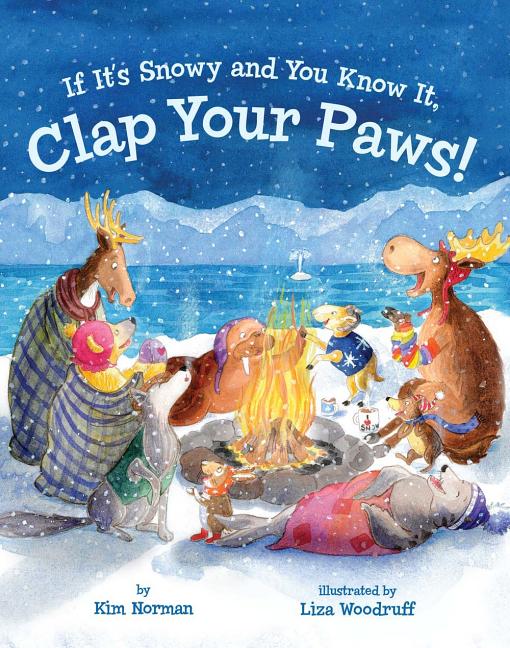 If It's Snowy and You Know It, Clap Your Paws!